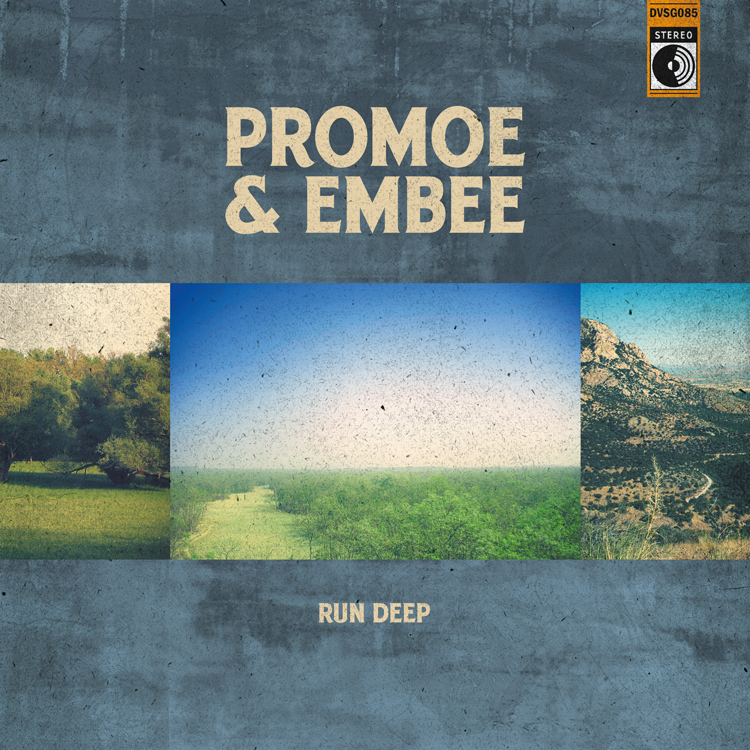 Promoe & Embee - Run Deep