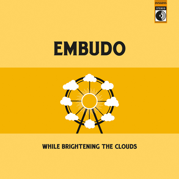 Embudo - While Brightening The Clouds